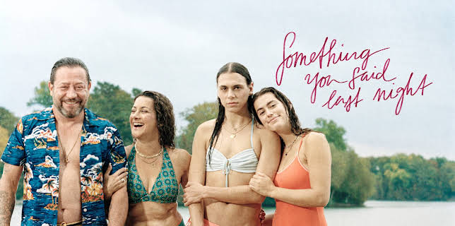 Something You Said Last Night (2024)