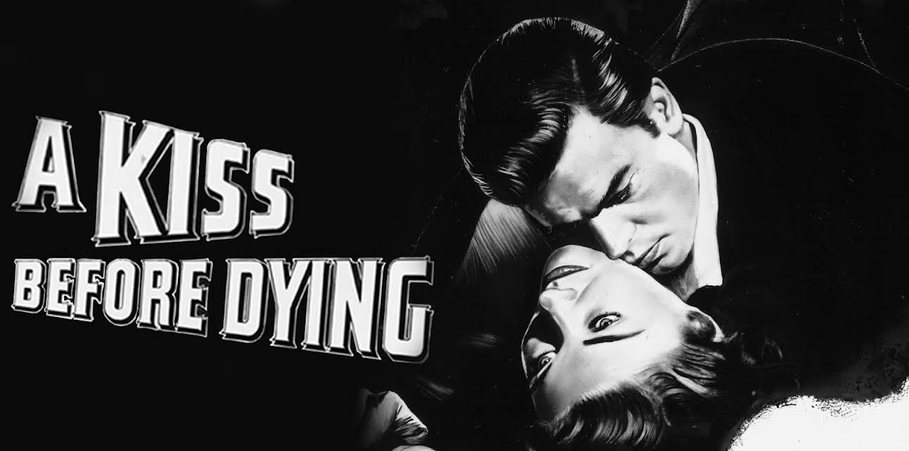 A Kiss Before Dying (1956)