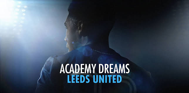 Academy Dreams: Leeds United