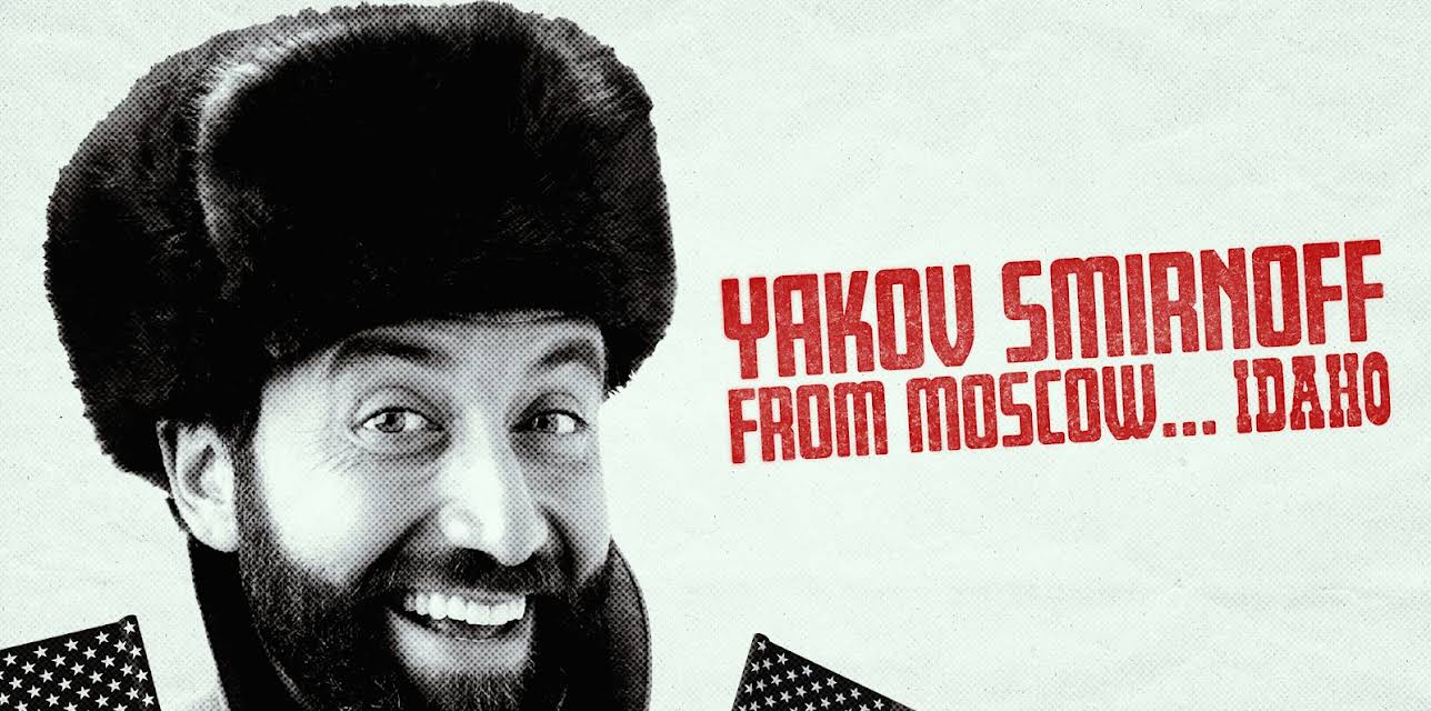 Yakov Smirnoff: From Moscow... Idaho (1991)