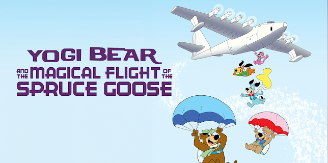Yogi Bear and the Magical Flight of the Spruce Goose (1987)