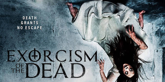 Exorcism of the Dead (2017)