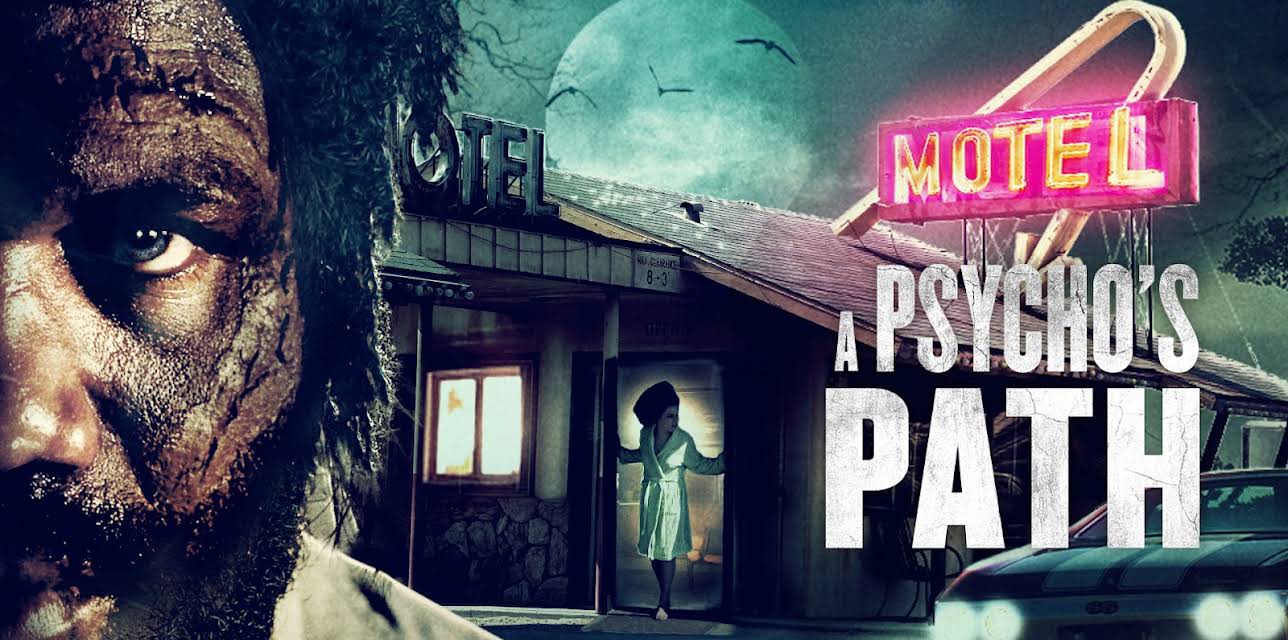 A Psycho's Path (2019)