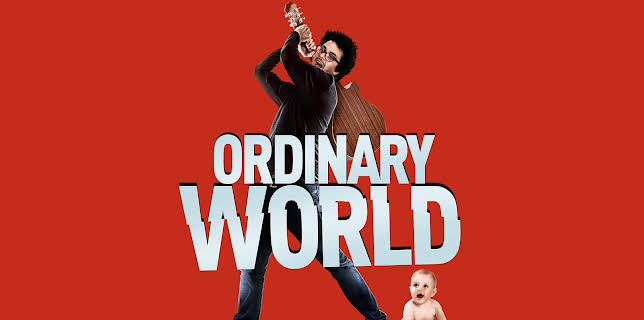 Ordinary World (2016)