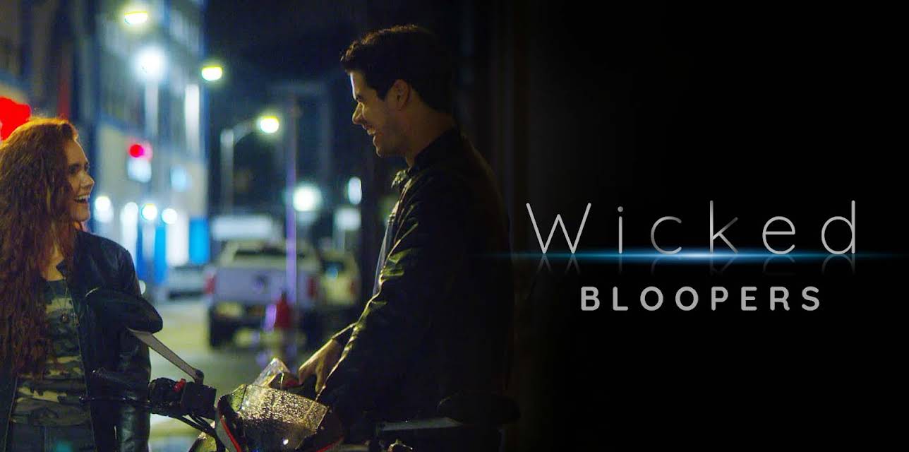 Wicked Bloopers (2021)