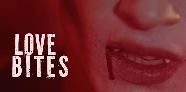 Love Bites (2025)
