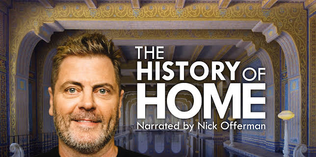 The History of Home Narrated by Nick Offerman