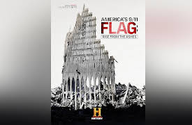 HISTORY Specials Season 1: America's 9/11 Flag: Rise from the Ashes