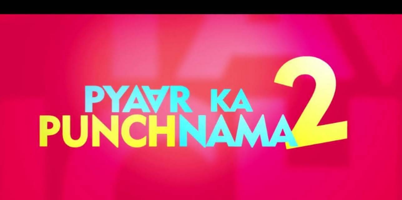 Pyaar Ka Punchnama 2 (2015)