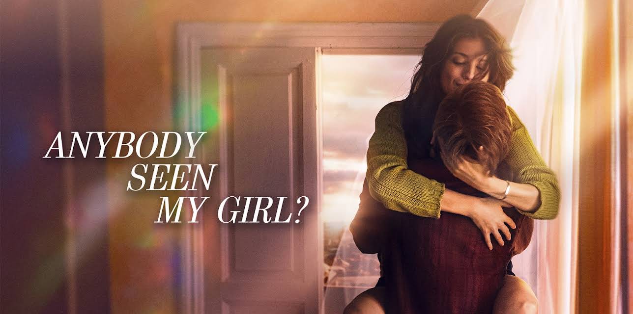 Anybody Seen My Girl? (2021)