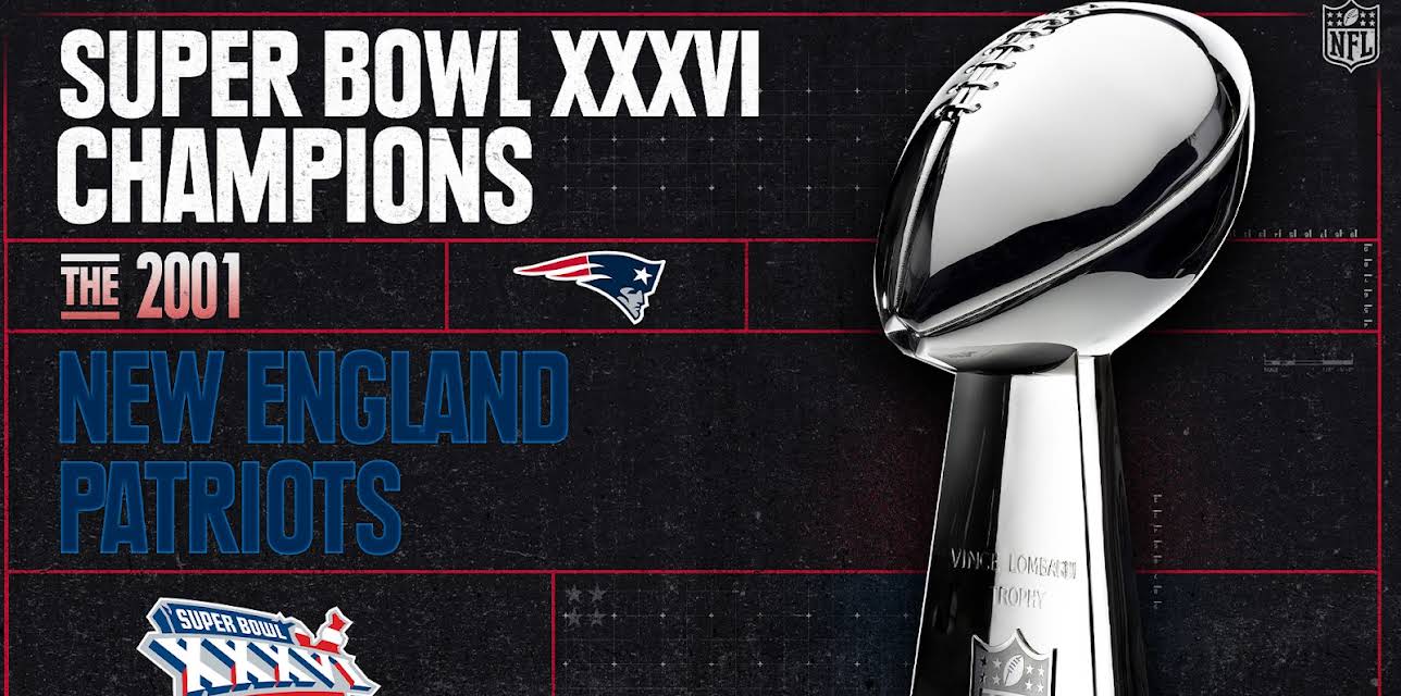 Super Bowl XXXVI Champions - The 2001 New England Patriots (2002)