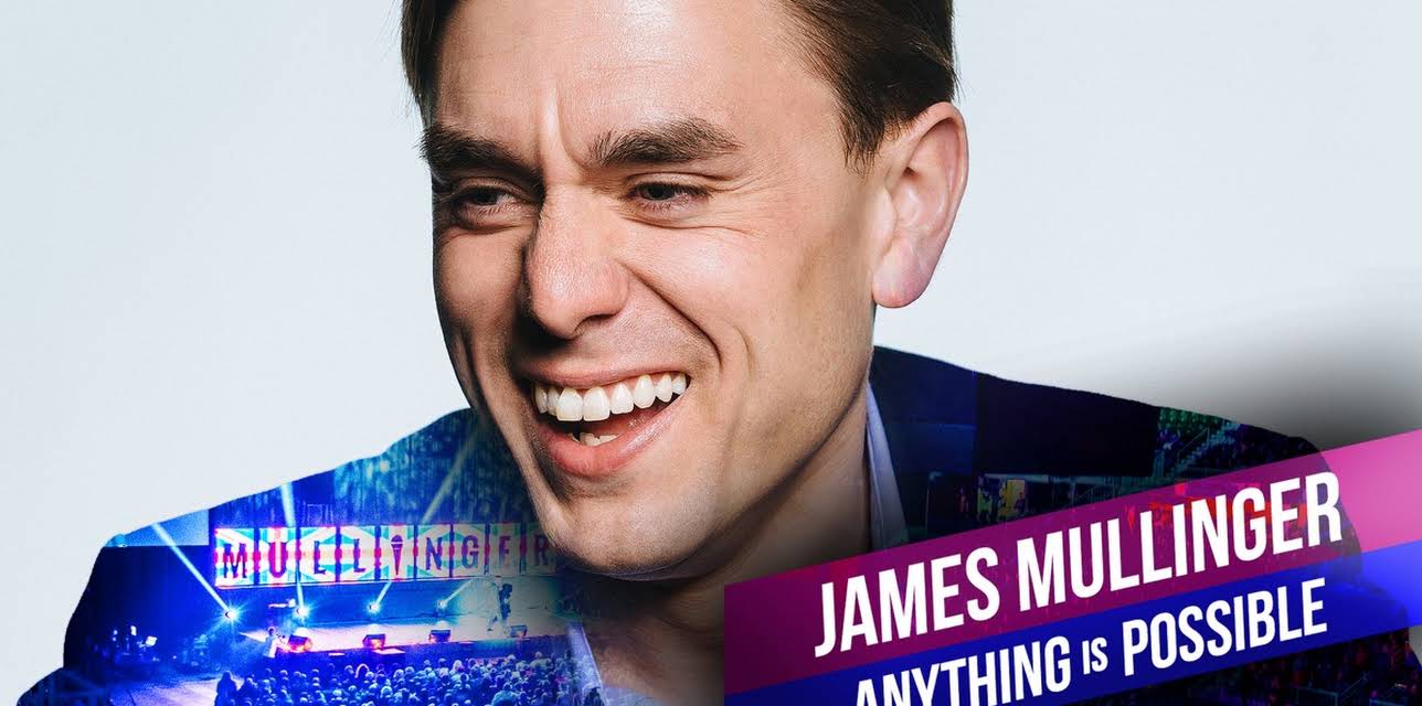 James Mullinger: Anything is Possible (2017)