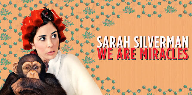 Sarah Silverman: We Are Miracles (2013)