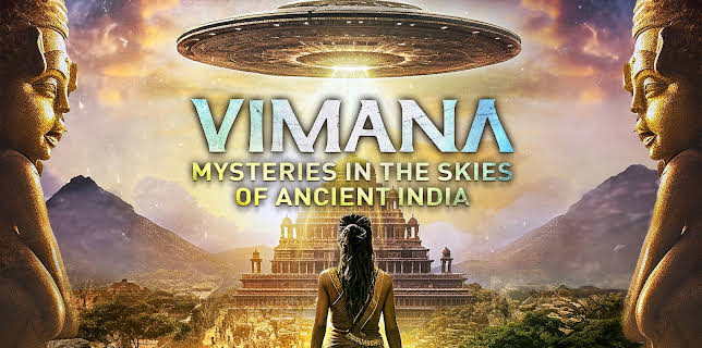 Vimana: Mysteries in the Skies of Ancient India (2024)