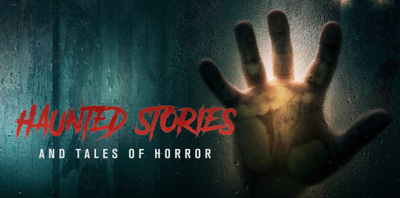 Haunted Stories And Tales Of Horror (2023)