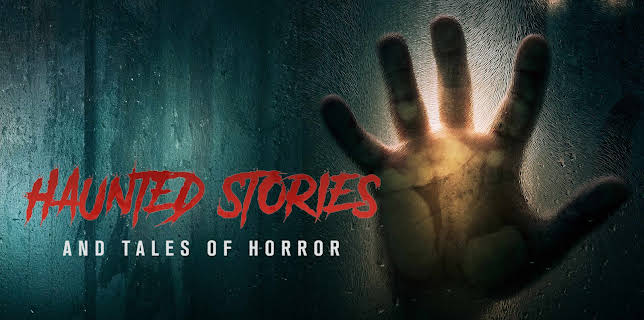 Haunted Stories And Tales Of Horror (2023)