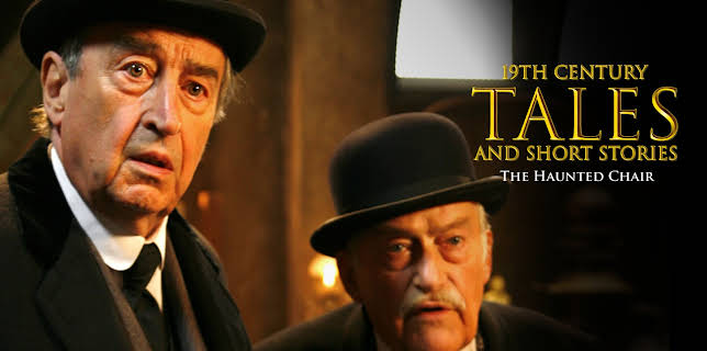 19Th Century Tales And Short Stories: the haunted chair (2010)