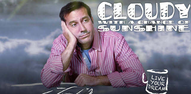 Cloudy with a Chance of Sunshine (2016)