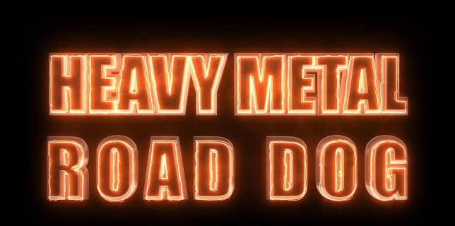 Heavy Metal Road Dog (2019)