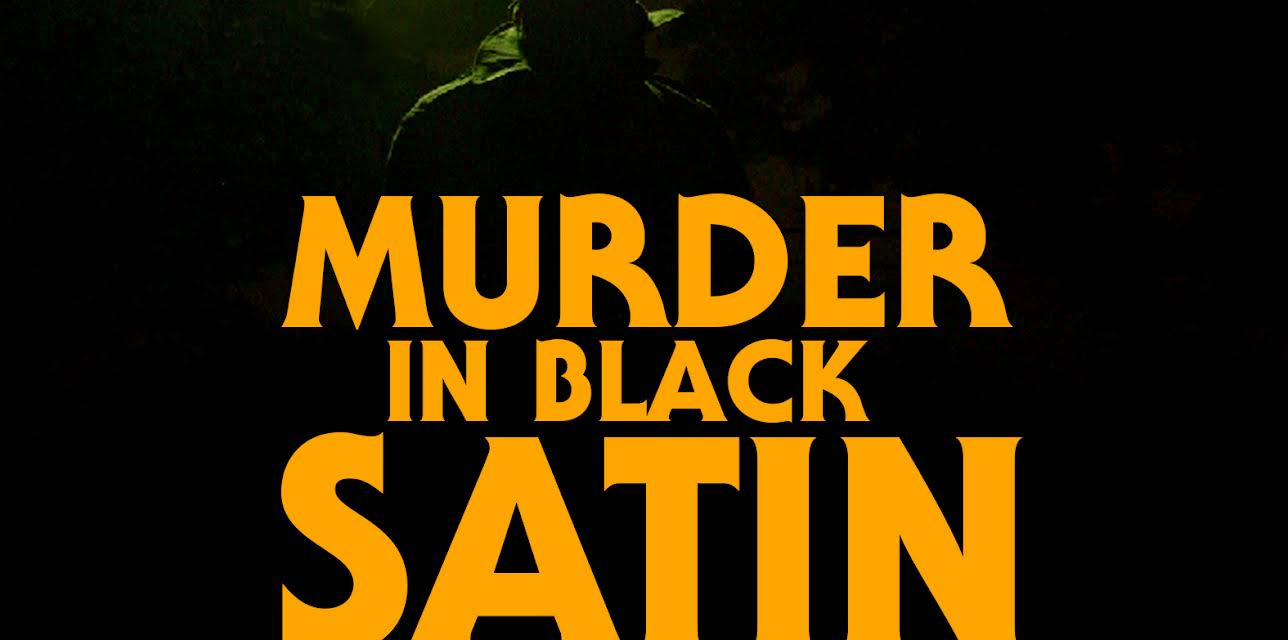 Murder in Black Satin (2023)