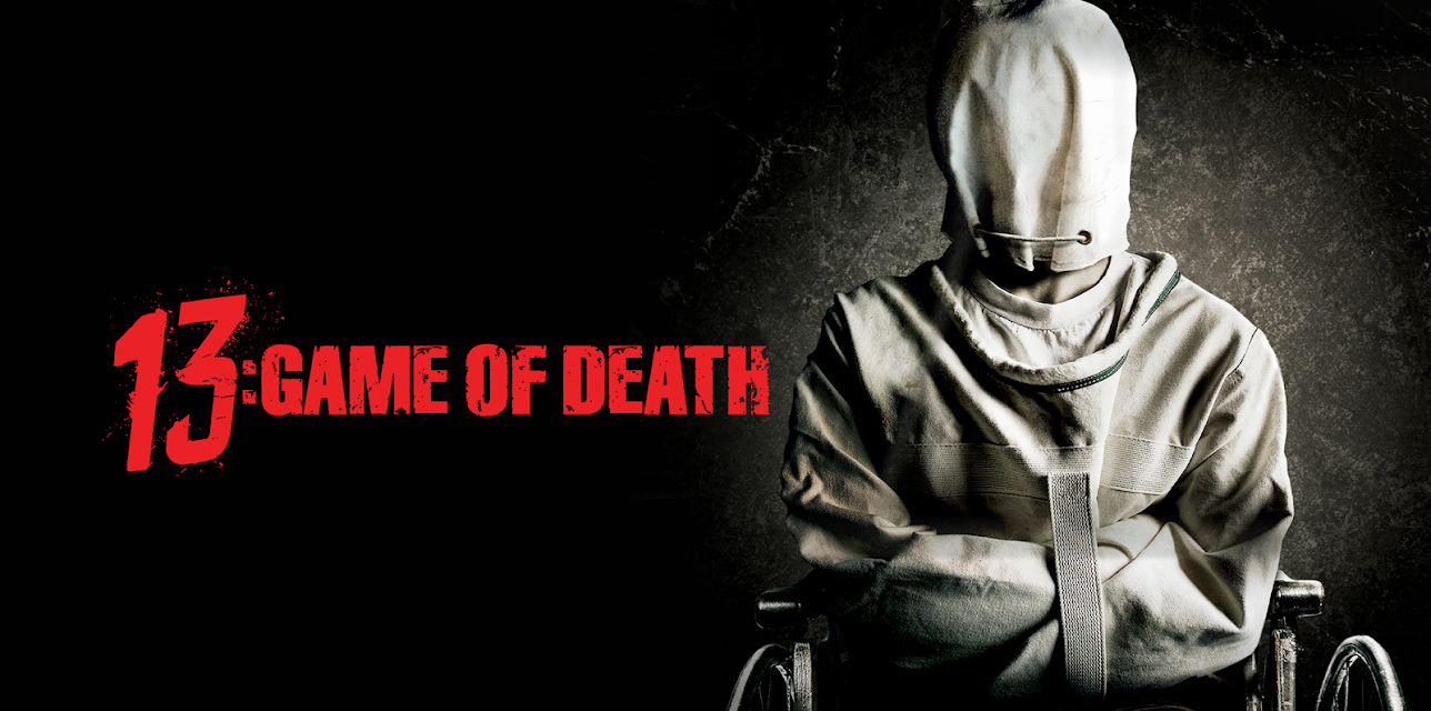13: Game of Death (2008)