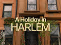A Holiday in Harlem