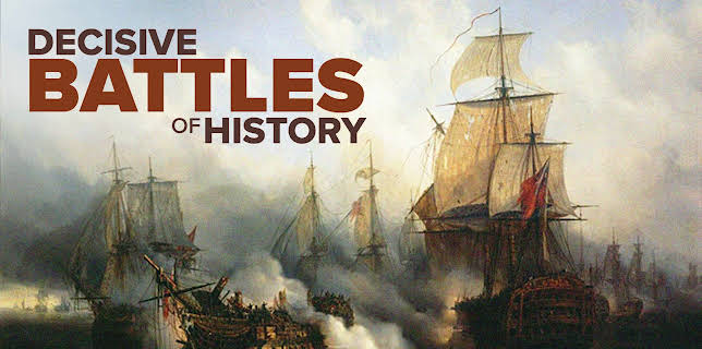 The Decisive Battles of World History