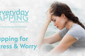 Everyday Tapping: A Proven Stress Management Technique: Tapping for Stress & Worry
