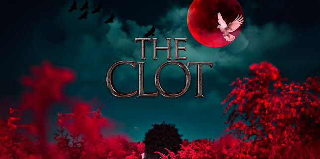 The Clot (2024)
