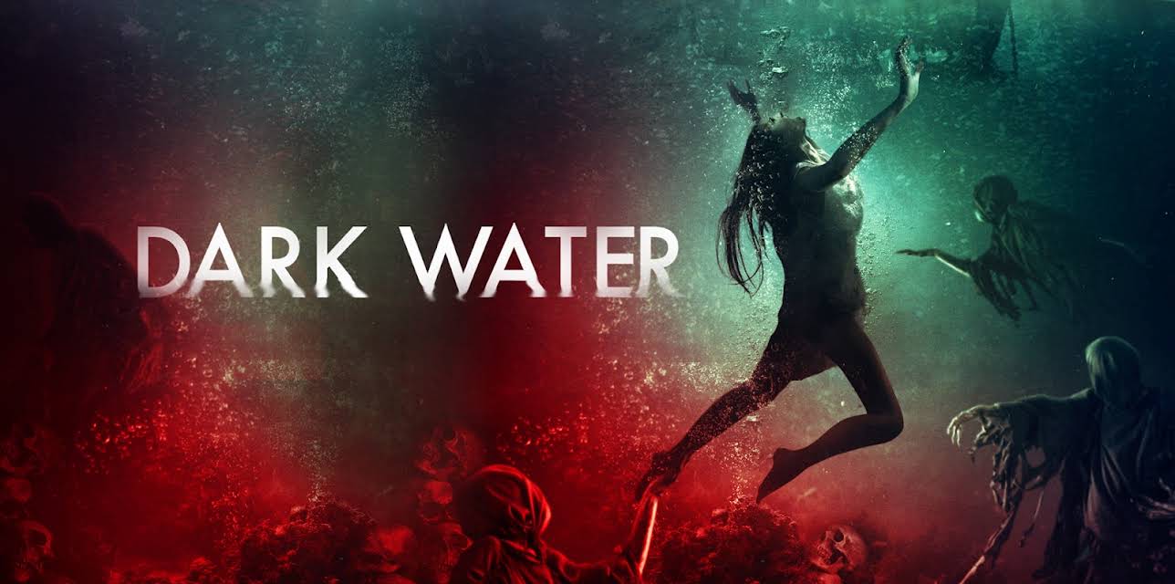 Dark Water (2017)