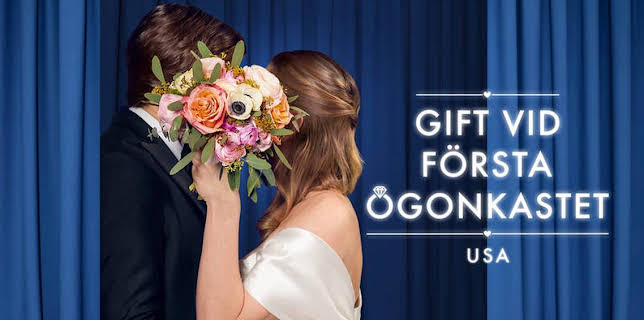 20:00: Gift vid första ögonkastet USA | SVT24 | 8/1 2025