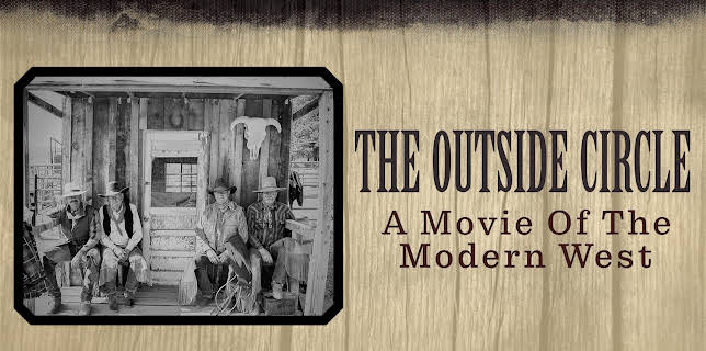 The Outside Circle: A Movie Of The Modern West (2026)
