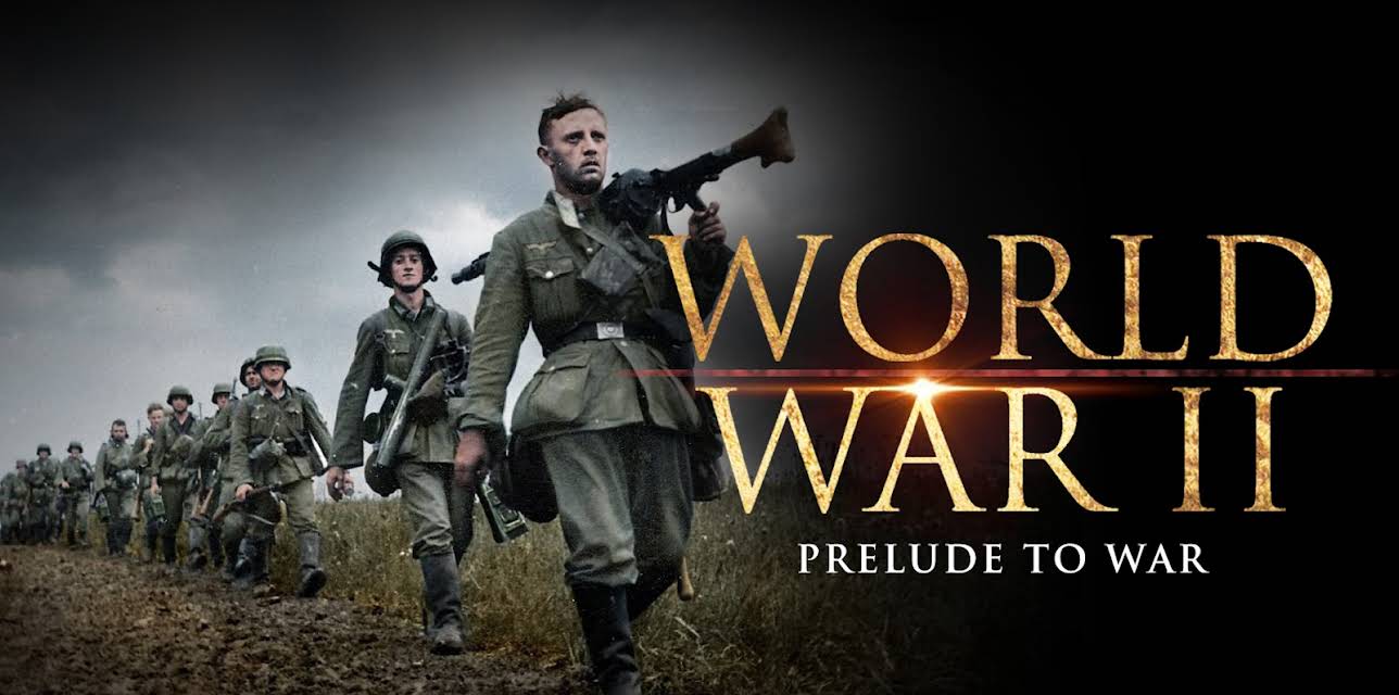 World War II: The Prelude to War (2009)