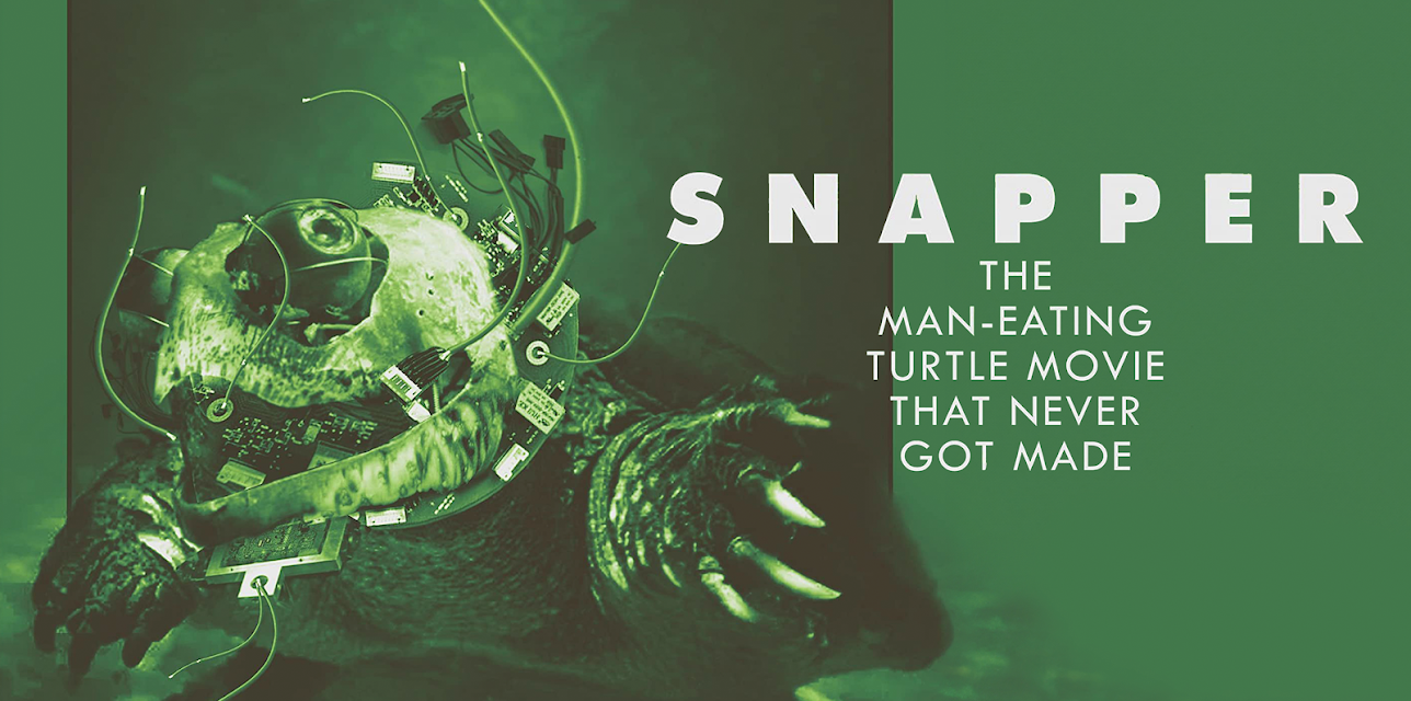 Snapper: The Man-Eating Turtle Movie That Never Got Made (2021)