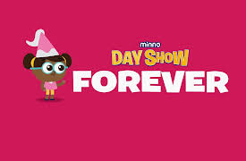 Minno Day Show: Season 1: Forever