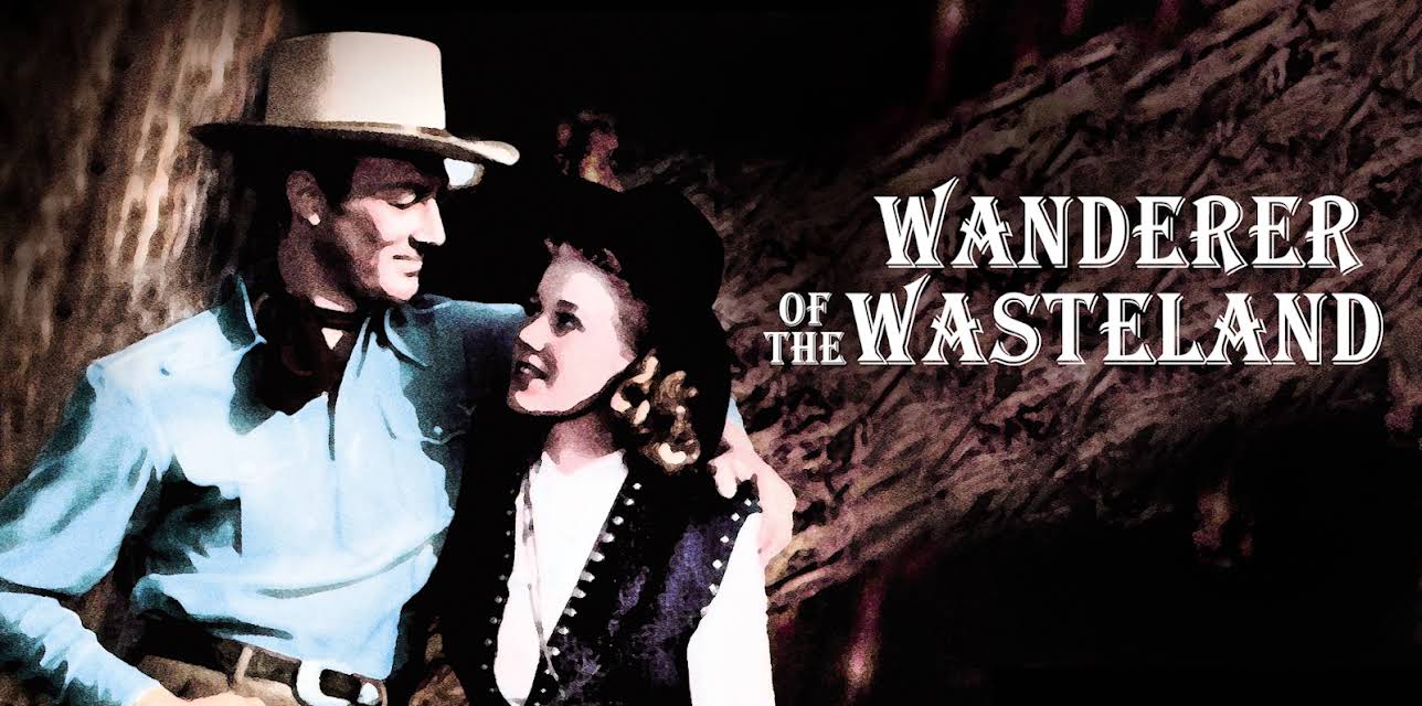 Wanderer of the Wasteland (1945)