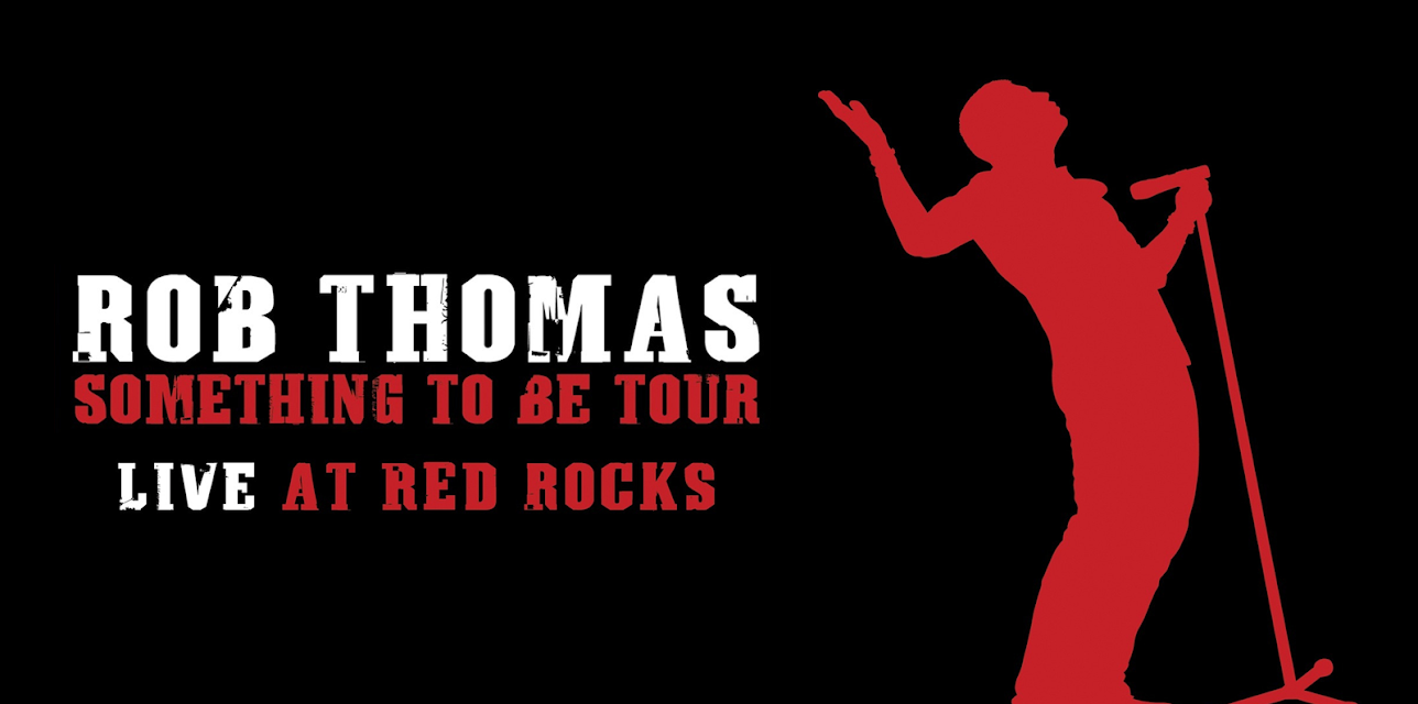 Rob Thomas - Live at Red Rocks (2008)
