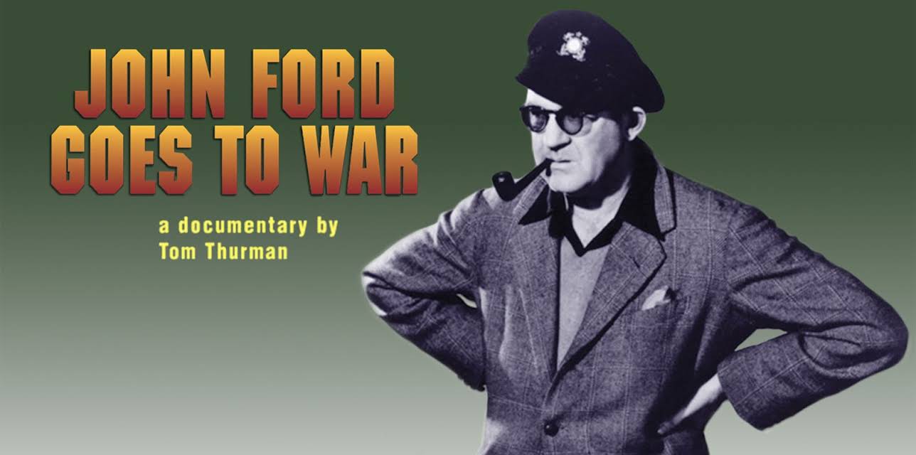 John Ford Goes To War (2002)
