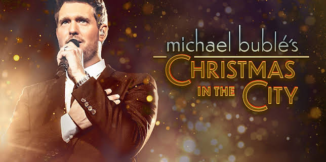 Michael Bublé's Christmas in the City (2026)