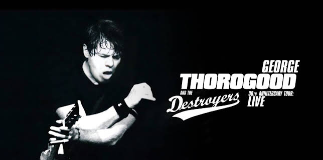George Thorogood and The Destroyers (2004)