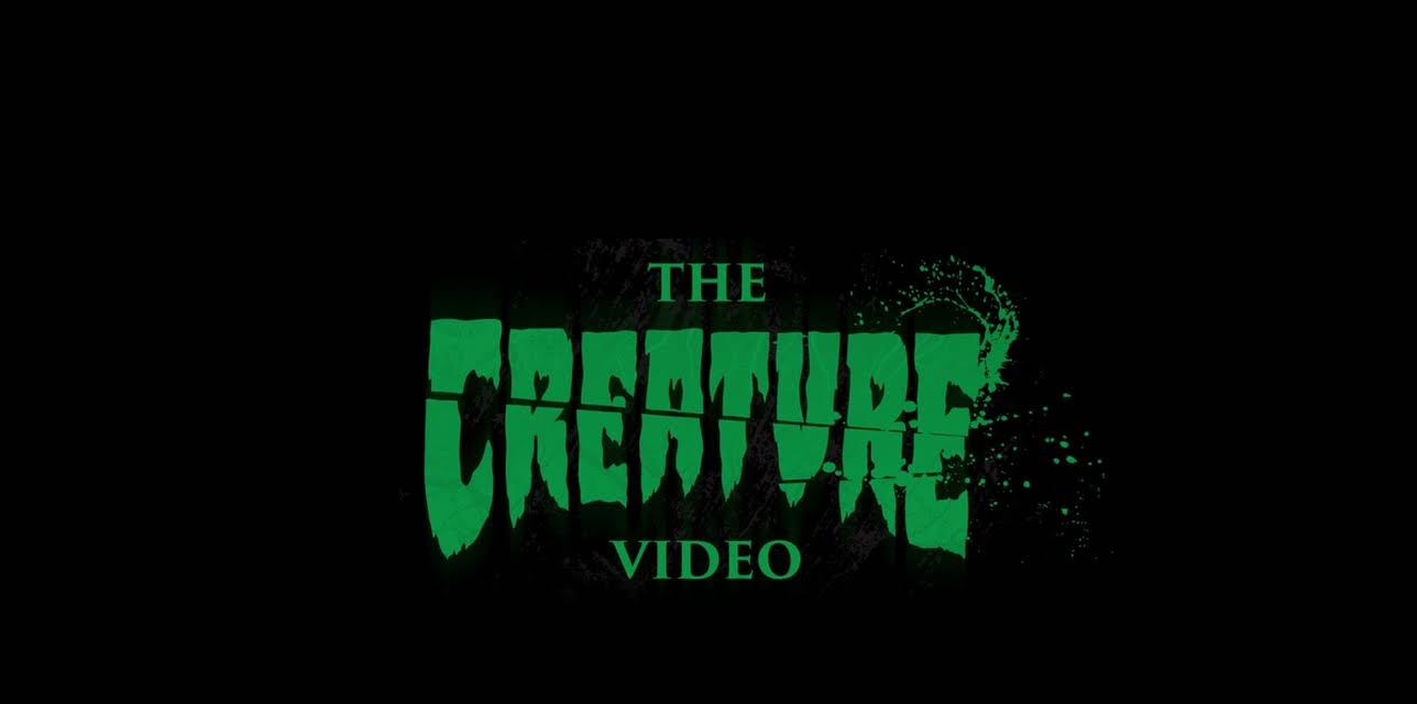 The Creature Video (2017)