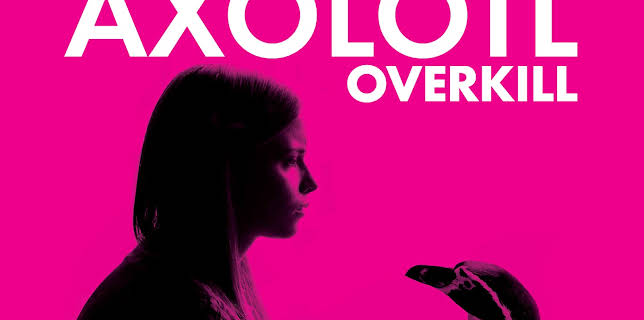 Axolotl Overkill (2017)