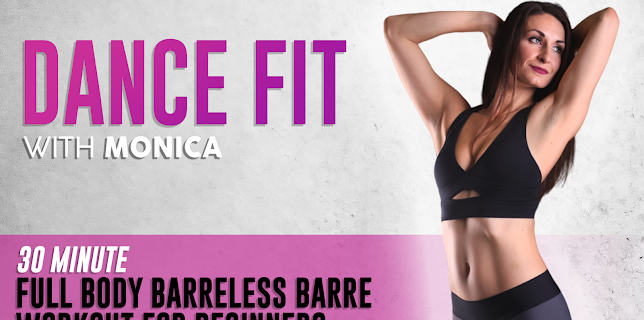30 Minute Full Body Barreless Barre Workout for Beginners | DanceFit with Monica