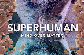 Superhuman Season 1: Mind Over Matter