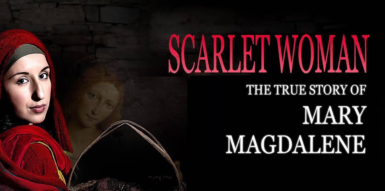 Scarlet Woman: The True Story of Mary Magdalene (2017)