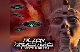 Alien Ancestors: The Return of the Gods: Episode 1