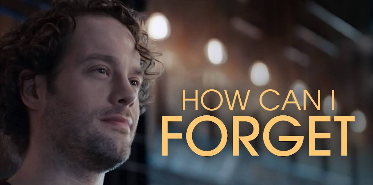 How Can I Forget (2020)