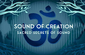Sound of Creation: Sacred Secrets of Sound