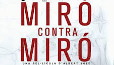 Miró contra Miró