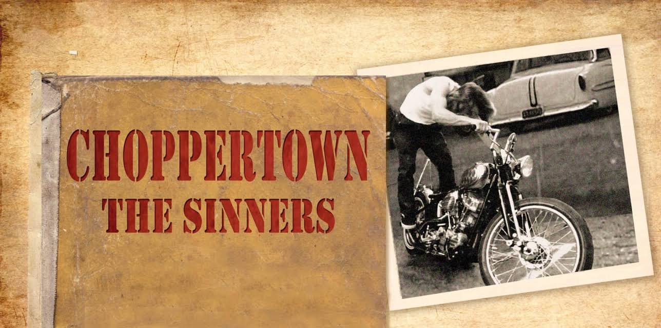 Choppertown: The Sinners (2005)